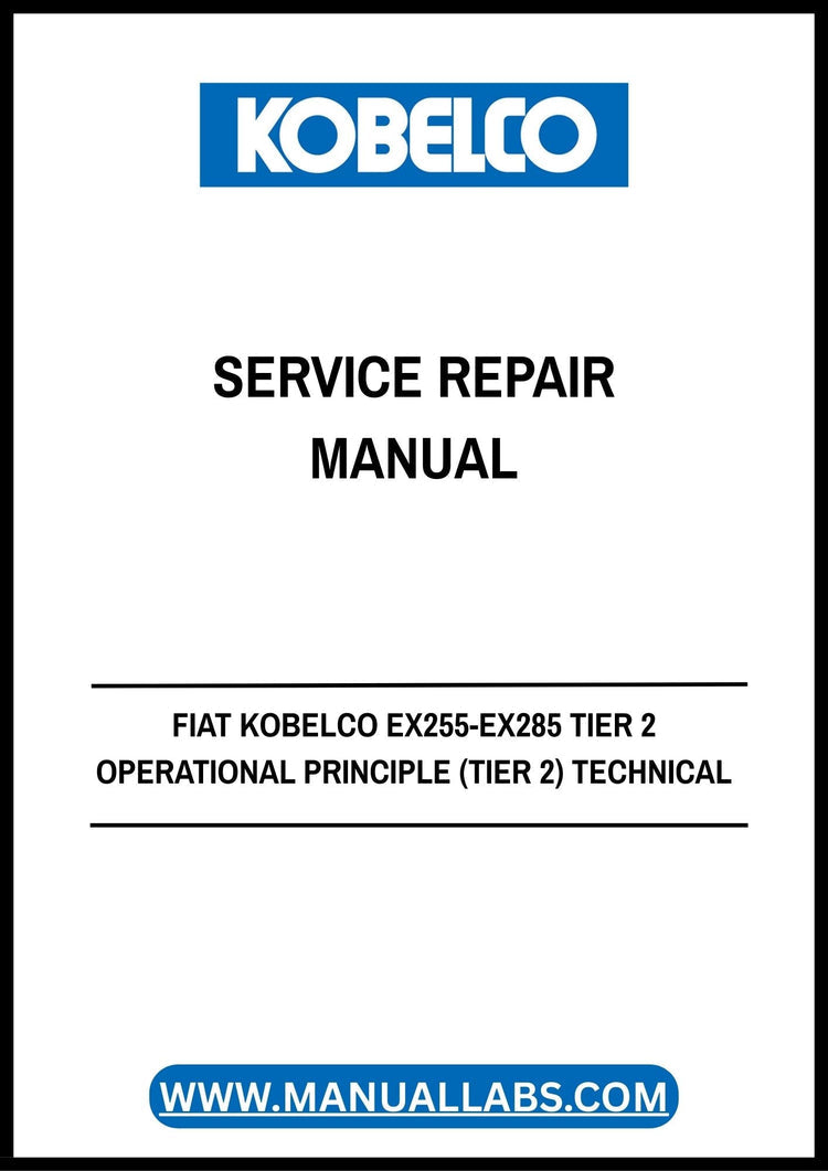 FIAT KOBELCO EX255 EX285 Tier 2 Operational Principle Service Repair Manual PDF 604.13.191
