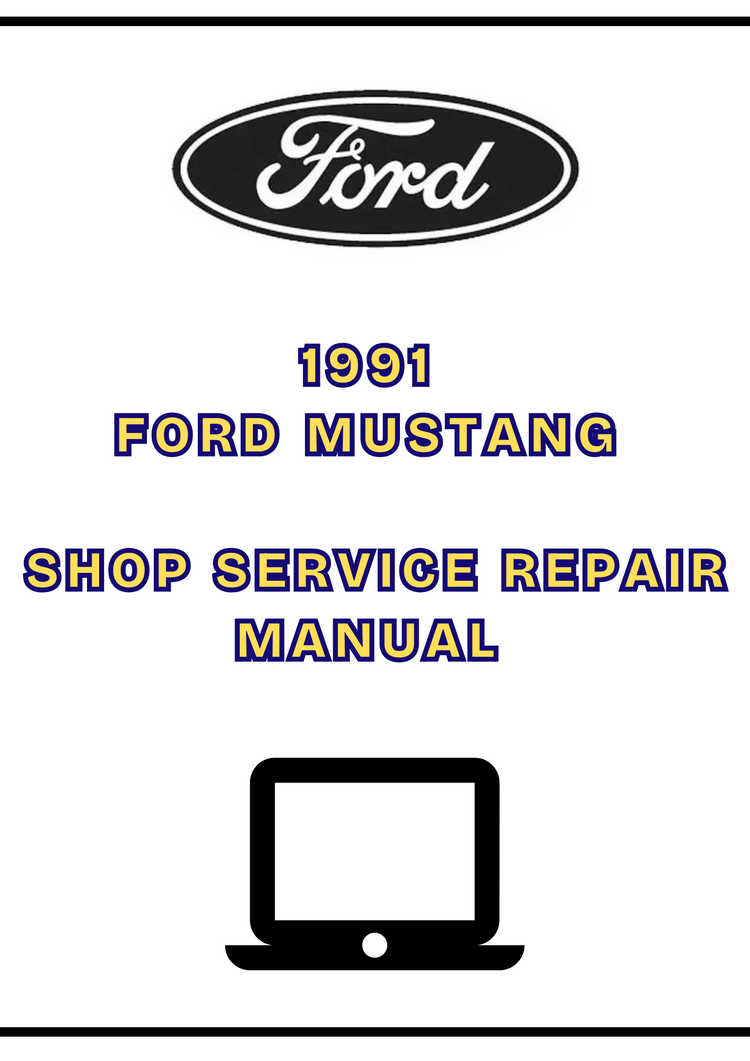 1991 Ford Mustang Shop Service Repair Manual PDF – Complete Factory Guide