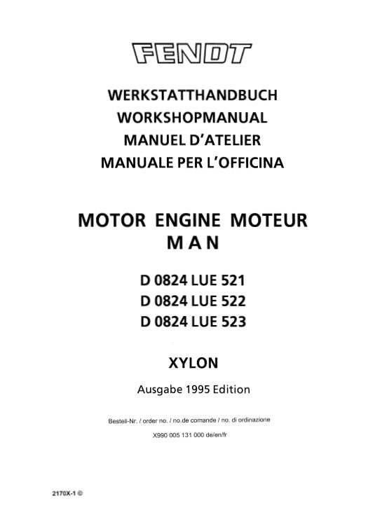 Workshop Service Repair Manual - Fendt Xylon MAN D 8024 LUE 521, 522, 523 Engine PDF Download