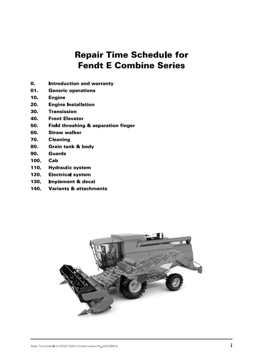 Fendt Eu Harvesting 5220 E Combine Repair Time Schedule Manual 2014 SN551600001 – L273900F PDF