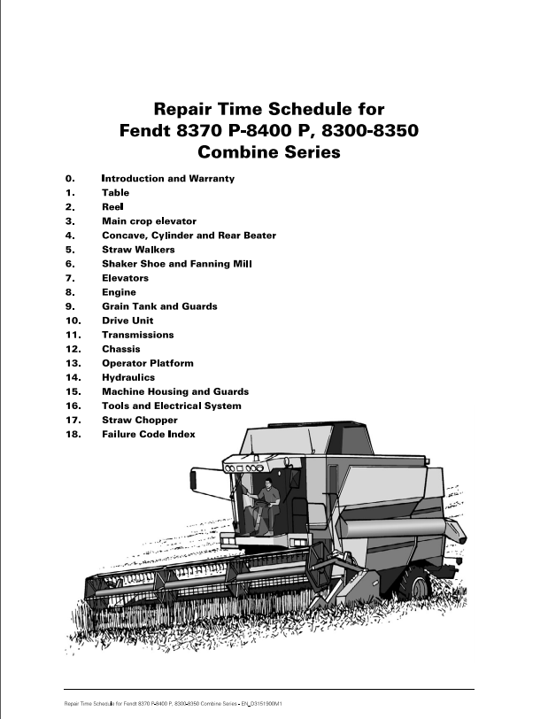 Fendt Eu Harvesting 8300 8350-8370P 8400P Combine Repair Time Schedule Manual D3151900 PDF