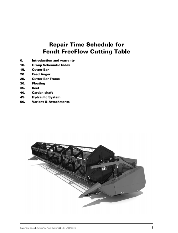 Fendt Eu Harvesting FreeFlow Cutting Table Repair Time Schedule Manual 014 SN711600001 SN722000001-L273940F PDF