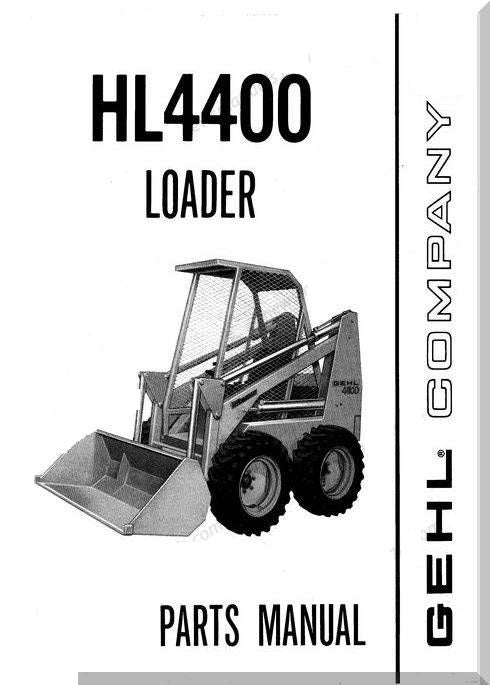 GEHL HL4400 Loader Parts Manual PDF Download | Form No. 902580 (Replaces 901678)