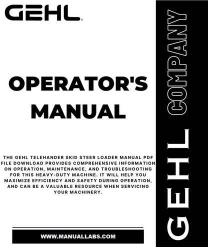 GEHL SL7810 Skid Steer Loader SN 904500 and Before Operator’s Manual 917032B – PDF File Download