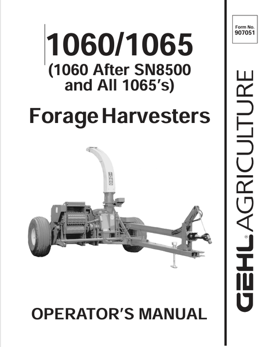 GEHL 1060 & 1065 Forage Harvesters 907051A Operator Manual PDF