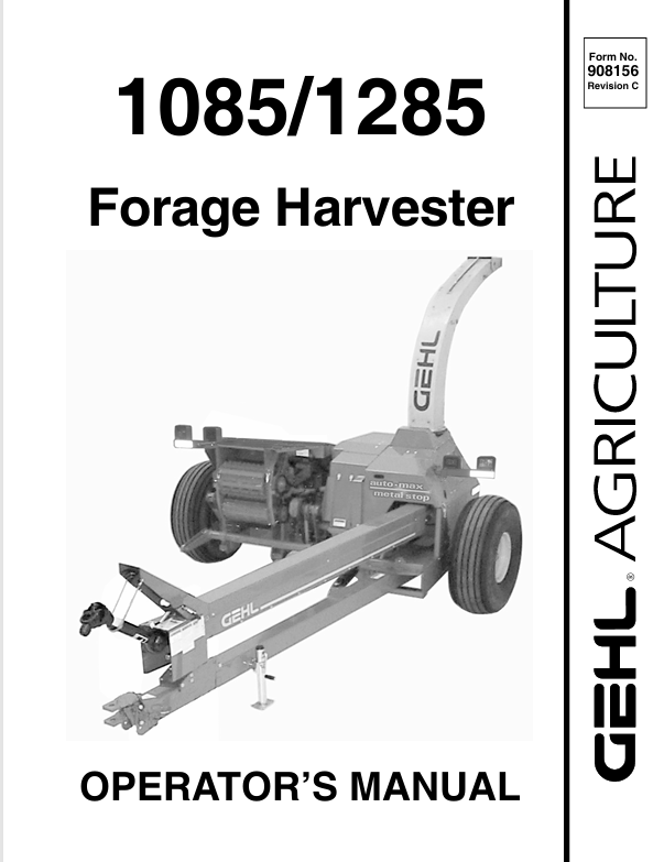 GEHL 1085 & 1285 Forage Harvester (908156C) Operator Manual PDF Download