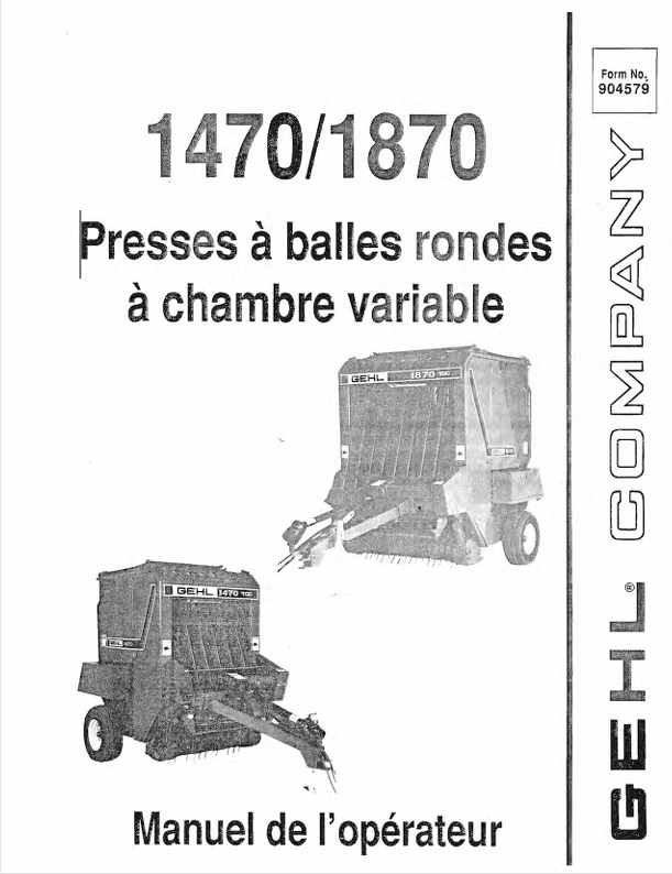 GEHL 1470 & 1870 Variable Chamber Round Balers (904579A) Operator Manual PDF Download