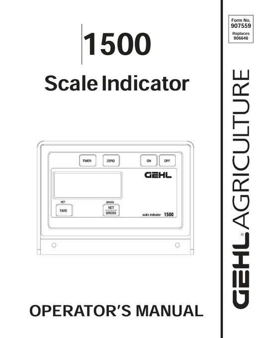 GEHL 1500 Scale Indicator (907559A) Operator Manual PDF Download | Complete Service Guide