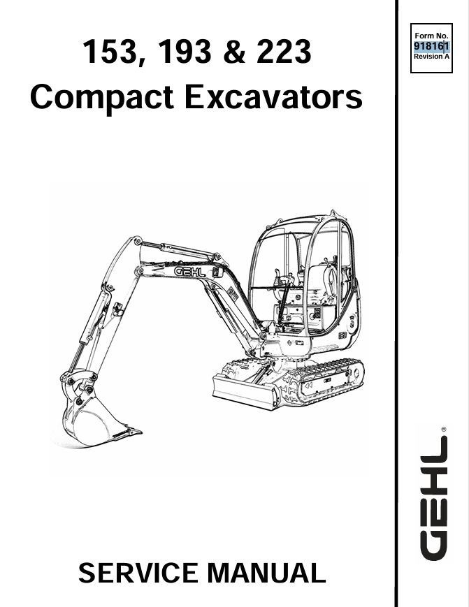 GEHL 153, 193 & 223 Compact Excavator (918161A) Service Manual PDF Download