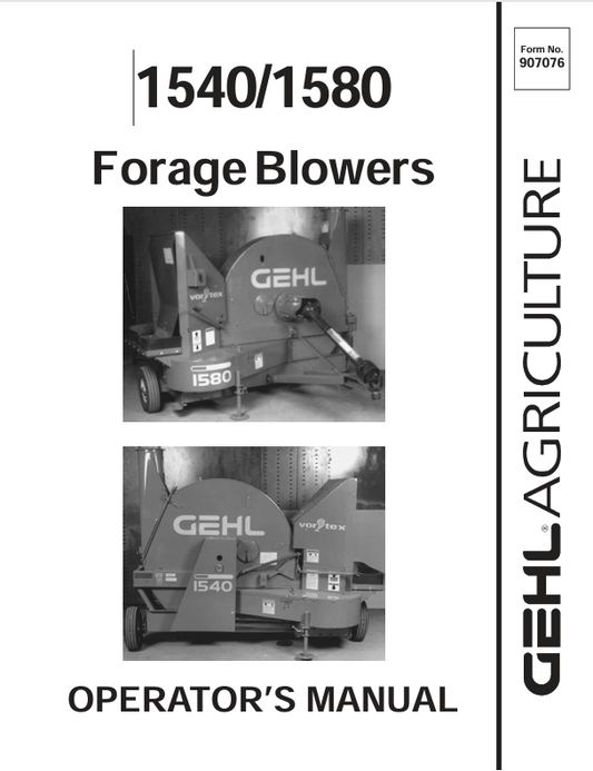 GEHL 1540 & 1580 Forage Blowers (907076A) Operator Manual PDF Download
