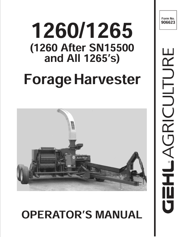 GEHL 162 & 165 Forage Harvester (906623A) Operator Manual PDF Download