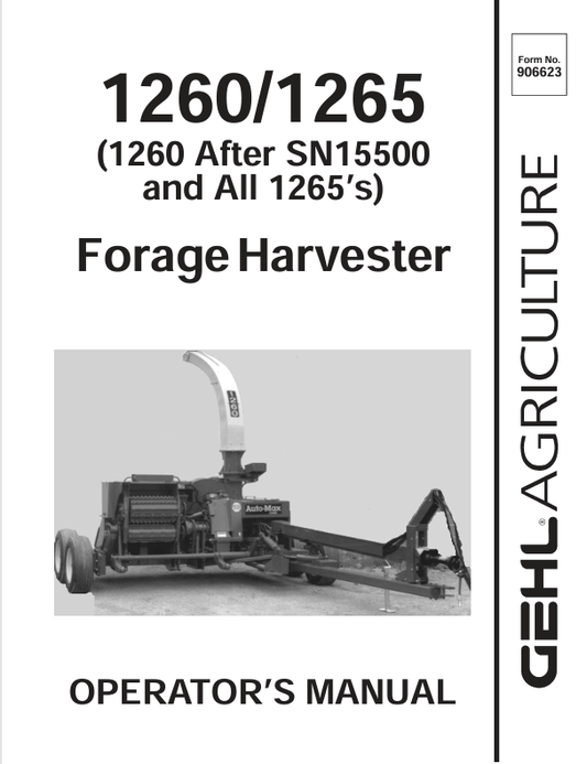 GEHL 162 & 165 Forage Harvester (906623A) Operator Manual PDF Download
