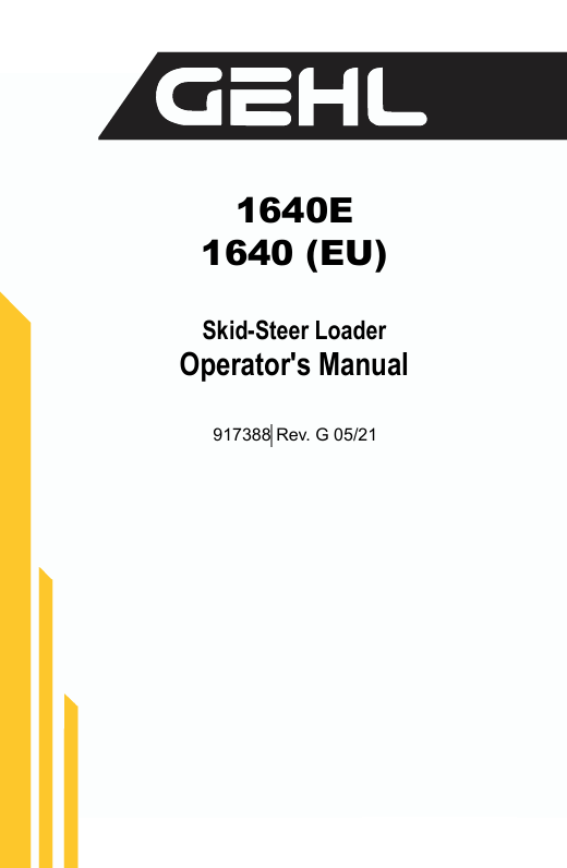 GEHL 1640E Skid-Steer Loader (917388) Operator Manual PDF Download