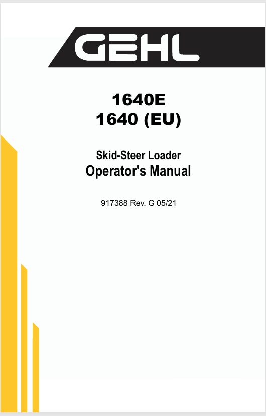 GEHL 1640E Skid Steer Loader (917388G) Operator Manual PDF Download