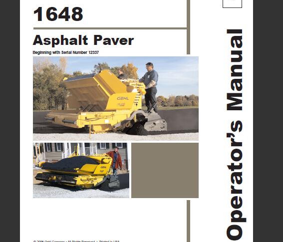 GEHL 1648 ASPHALT PAVER OPERATOR’S MANUAL - PDF FILE