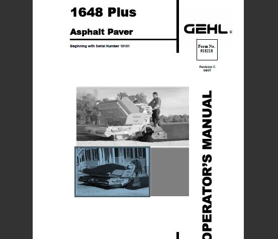 GEHL 1648 PLUS ASPHALT PAVER OPERATOR’S MANUAL - PDF FILE