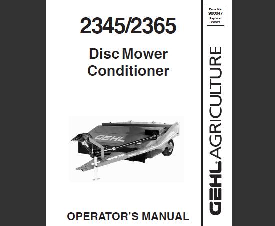 GEHL 2345, 2365 DISC MOWER CONDITIONER OPERATOR’S MANUAL - PDF FILE