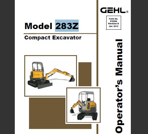 GEHL 283Z COMPACT EXCAVATOR OPERATOR’S MANUAL - PDF FILE