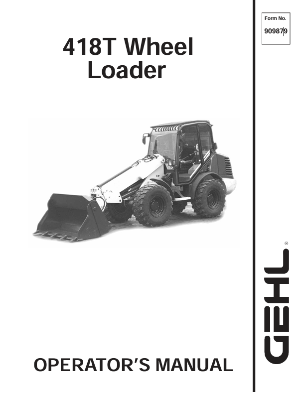GEHL 418T Wheel Loader 909879A Operator Manual PDF Download