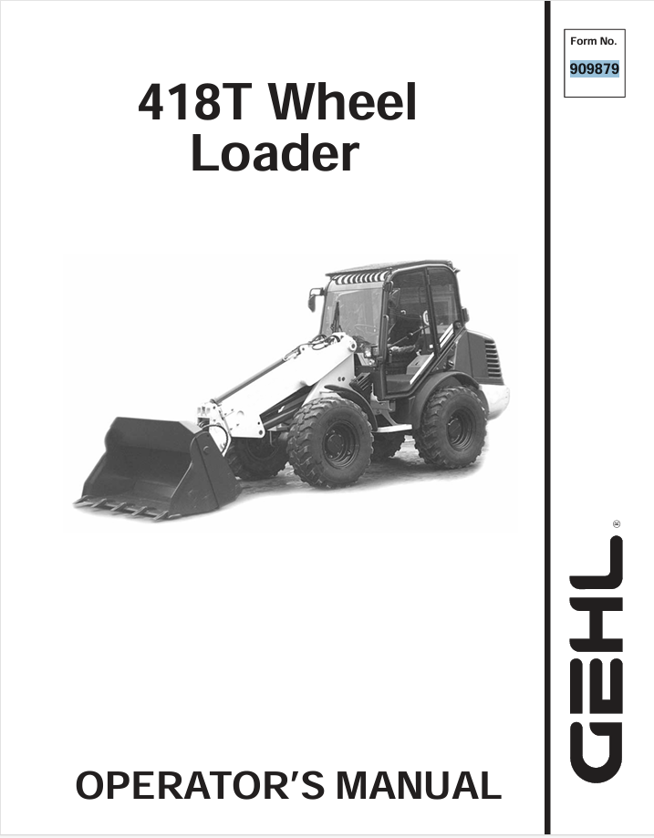 GEHL 418 Wheel Loader (909879) Operator Manual PDF Download | Complete Service Guide