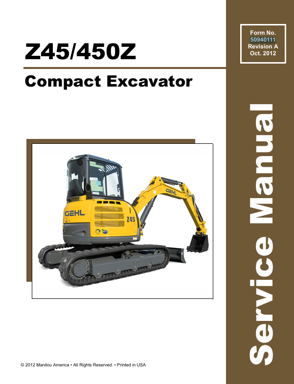 GEHL Z45 450Z Compact Excavator 50940111A Service Manual PDF Download