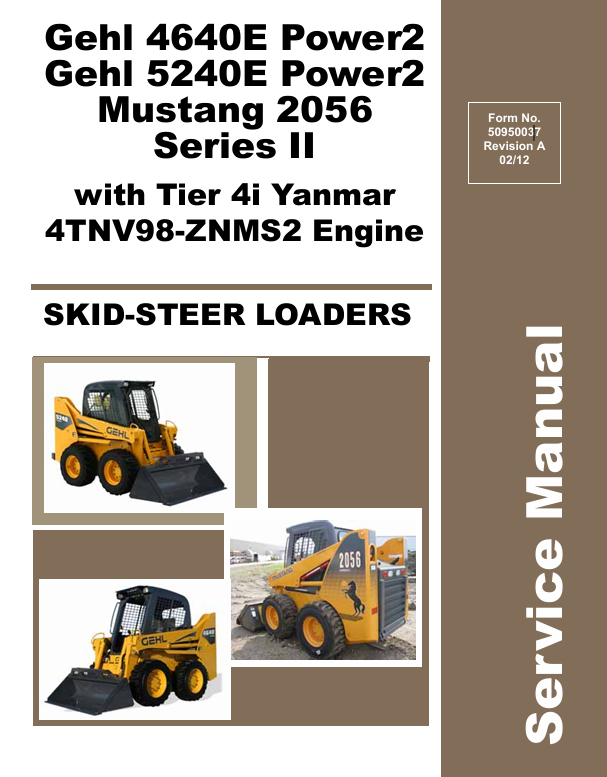 GEHL 4640E & 5240E Skid-Steer Loader (50950037A) Service Manual PDF – Repair & Workshop Manual