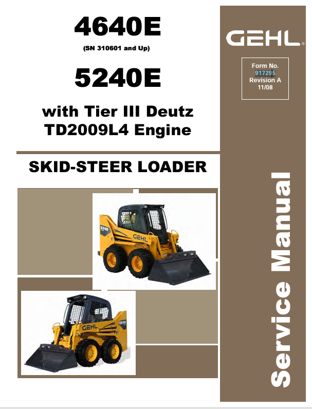 GEHL 4640E & 5240E Skid Steer Loaders 917295 Service Manual PDF