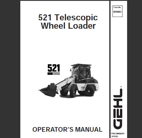 GEHL 521 TELESCOPIC WHEEL LOADER OPERATOR’S MANUAL - PDF FILE