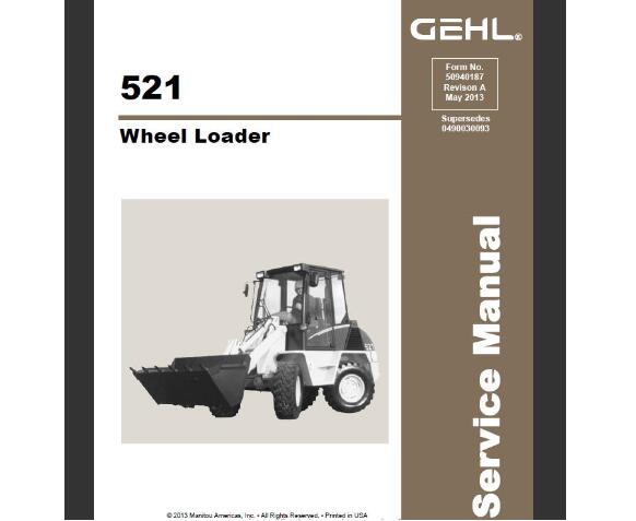 GEHL 521 Wheel Loader Service Repair Manual PDF | Complete Workshop Guide