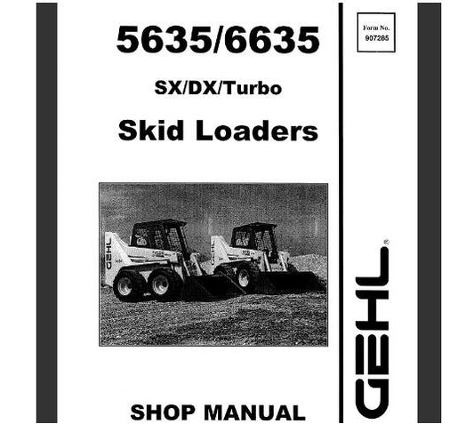 GEHL 5635, 6635 SX, DX, TURBO SKID LOADER SERVICE REPAIR MANUAL - PDF FILE