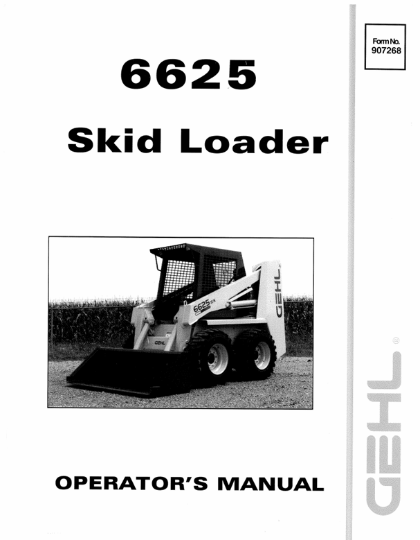 GEHL 6625 Skid Loader (907268) Operator Manual PDF Download | Complete Service Guide