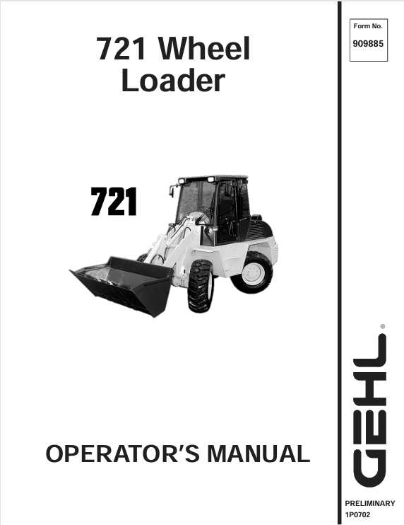 GEHL 721 Wheel Loader (909885A) Operator Manual PDF Download – Official Operation & Maintenance Guide