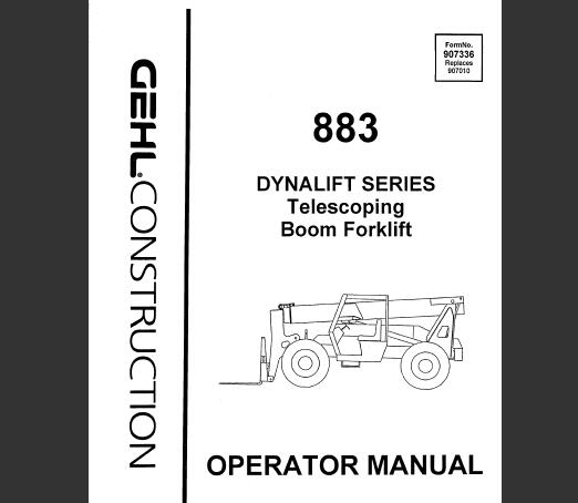 GEHL 883 DYNALIFT SERIES TELESCOPING BOOM FORKLIFT OPERATOR’S MANUAL - PDF FILE