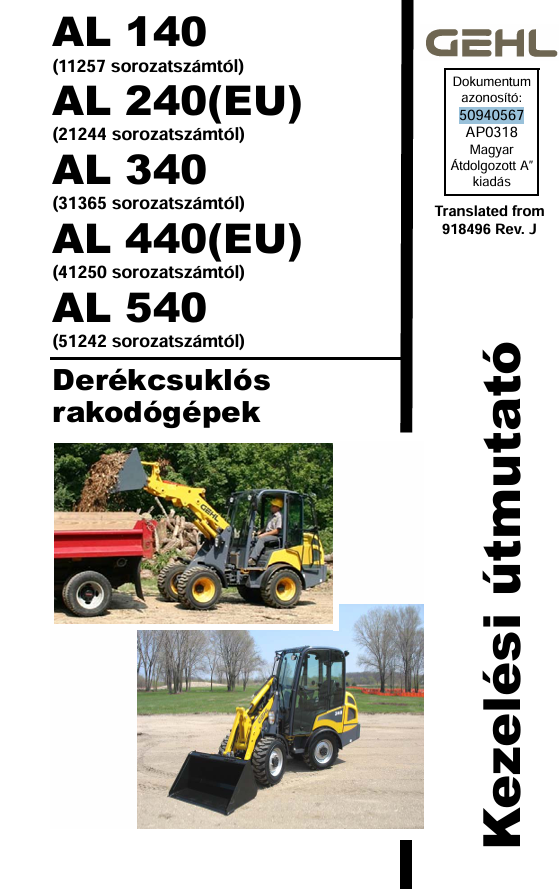GEHL AL 140, AL 240, AL 340, AL 440 & AL 540 Articulated Loaders Operator Manual PDF Download (50940567)