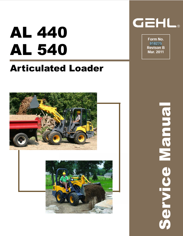 GEHL AL 440 & AL 540 Articulated Loader (918275B) Service Manual PDF Download