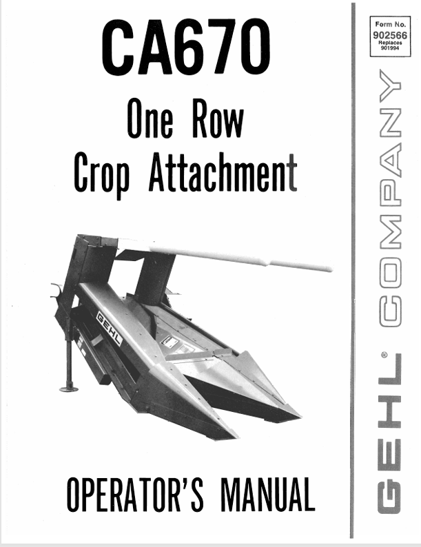 GEHL CA670 ONE ROW CROP ATTACHMENT (902566A) OPERATOR MANUAL - PDF FILE