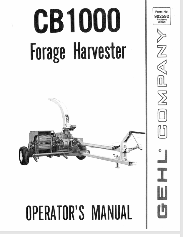 GEHL CB1000 Forage Harvester (902592A) Operator Manual PDF – Complete Operation & Maintenance Guide
