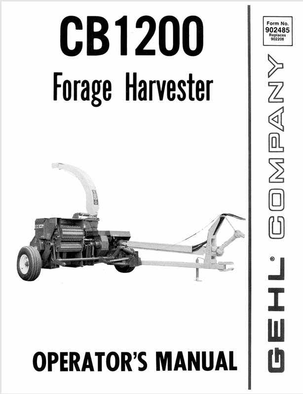 GEHL CB1200 Forage Harvester 902485A Operator Manual PDF Download