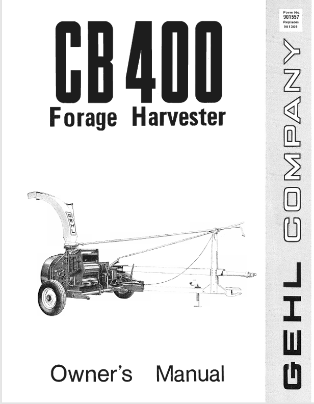 GEHL CB400 FORAGE HARVESTER FORAGE (901557A) OPERATOR MANUAL - PDF FILE