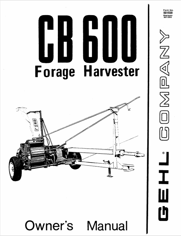 GEHL CB600 Forage Harvester (901558A) Operator Manual PDF Download – Complete Repair & Operation Guide