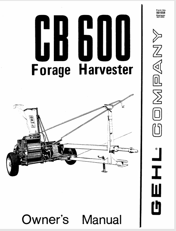 GEHL CB600 Forage Harvester (901558) Operator Manual PDF Download – Complete Service Guide