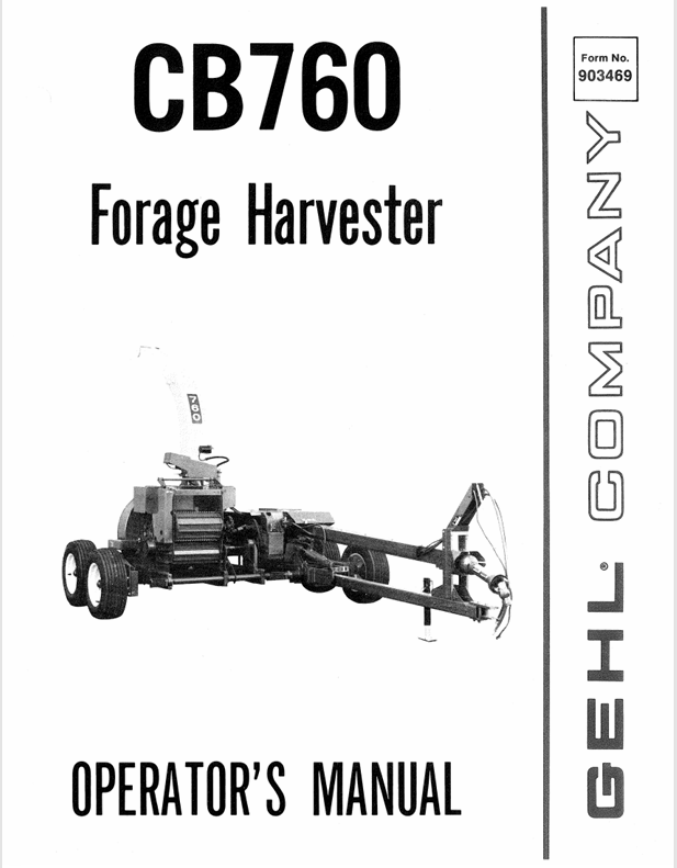 GEHL CB760 Forage Harvester (903469A) Operator Manual PDF Download
