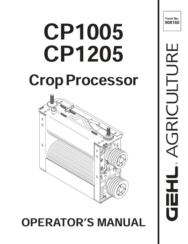 GEHL CP1005 & CP1205 Crop Processor (908160) Operator Manual PDF Download