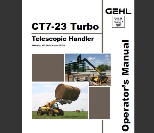GEHL CT7-23 Turbo Telescopic Handler Operator’s Manual PDF (Serial No. 263524+)
