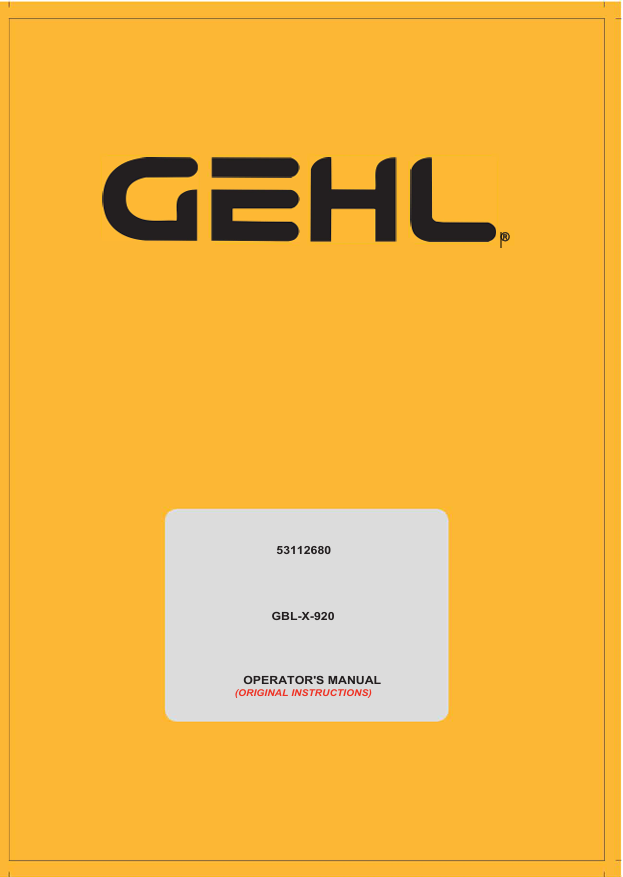 GEHL GBL X 920 (53112680B) Operator Manual PDF Download – Official Operating Guide