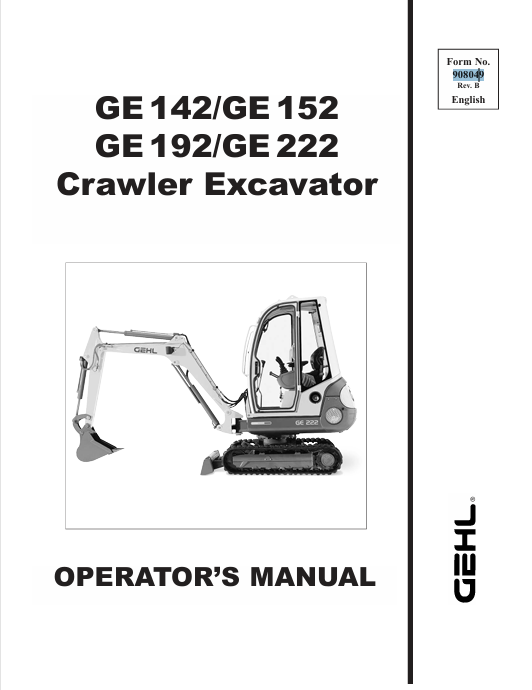 GEHL GE142, GE152, GE192, GE222 CRAWLER EXCAVATOR (908049B) OPERATOR MANUAL PDF DOWNLOAD