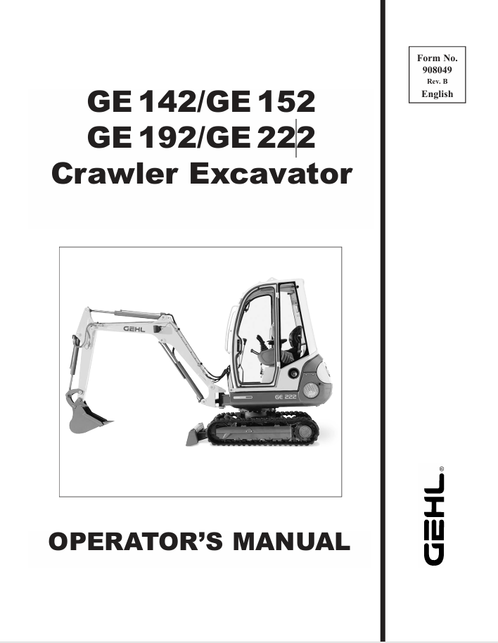 GEHL GE142, GE152, GE192, GE222 Crawler Excavator Operator Manual PDF Download (908049A)