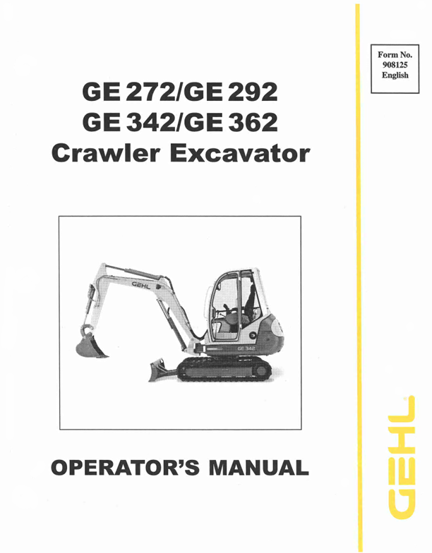 GEHL GE272, GE292, GE342 & GE362 Crawler Excavator Operator Manual PDF (908125A)