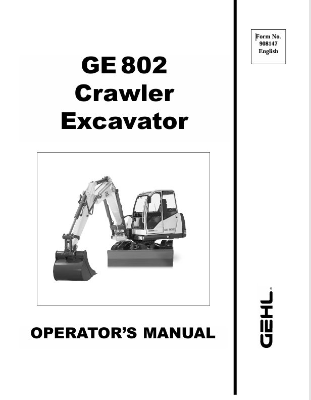 GEHL GE802 Crawler Excavator (908147A) Operator Manual PDF Download