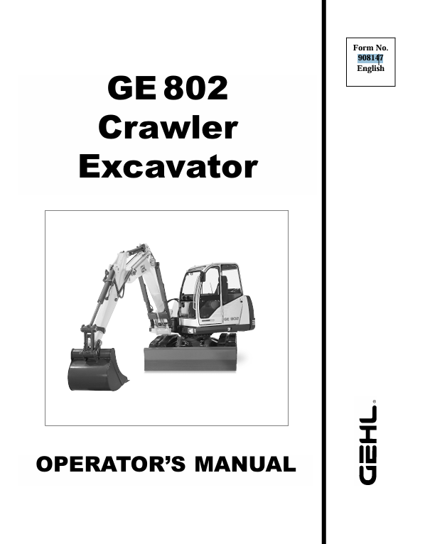 GEHL GE802 Crawler Excavator (908147) Operator Manual PDF Download | Complete Service Guide